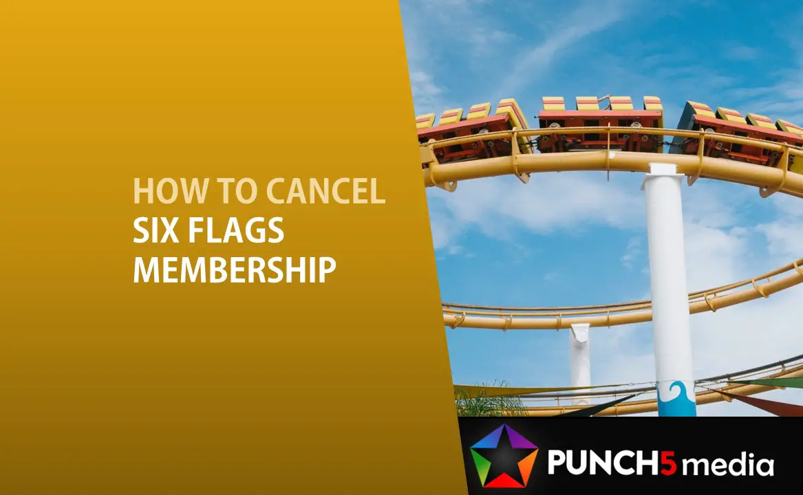 Cancel Six Flags Membership