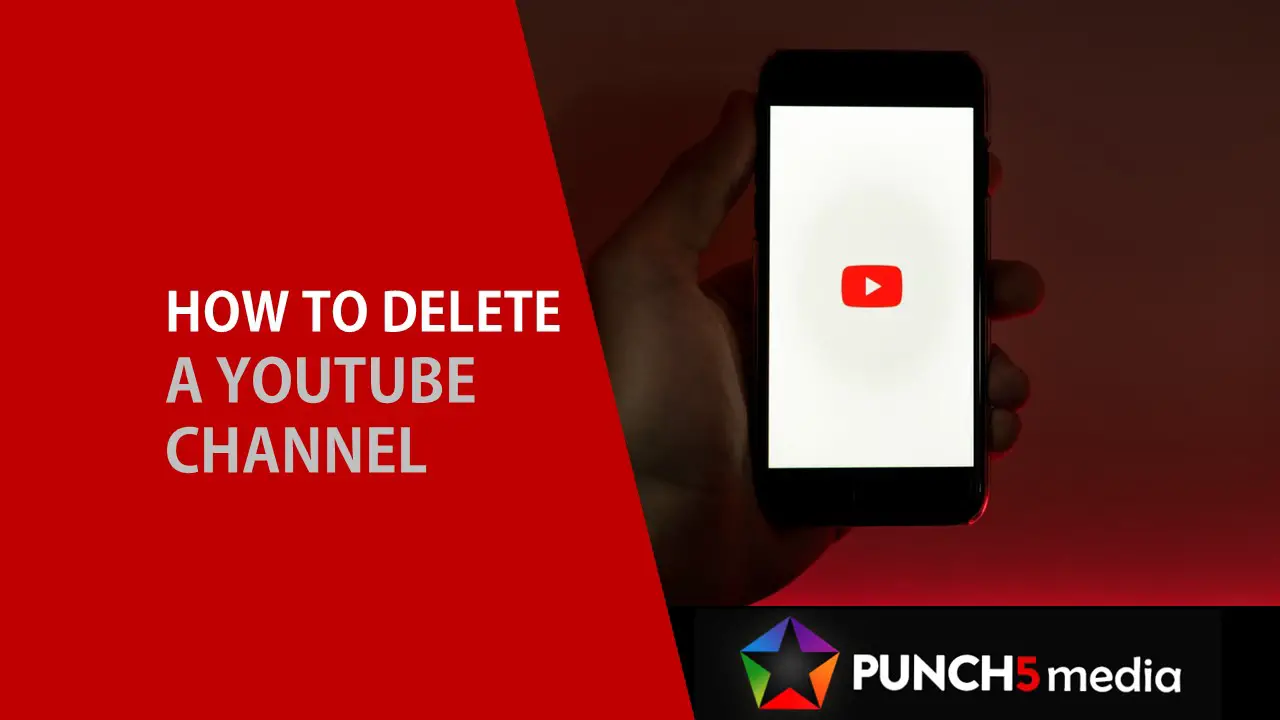 How To Delete A YouTube Channel