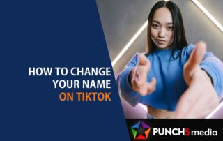 How to Change Your Name on TikTok