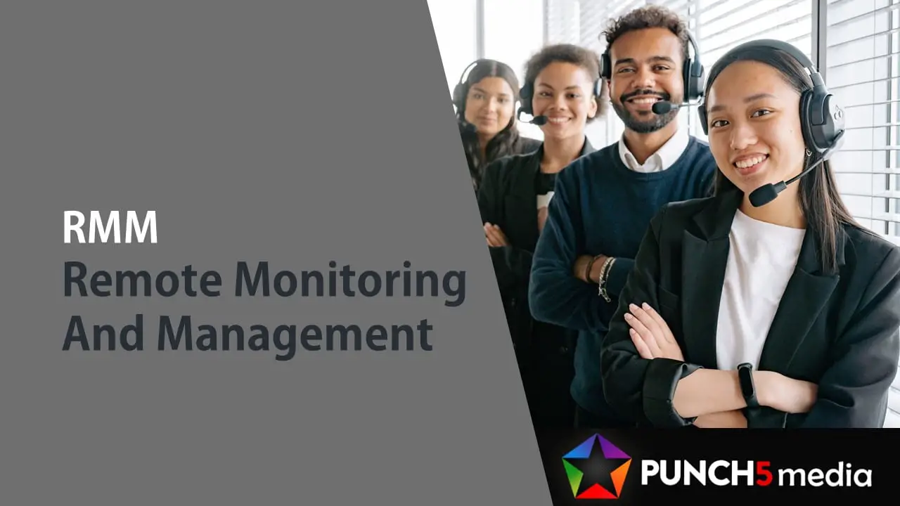 RMM - Remote Monitoring and Management