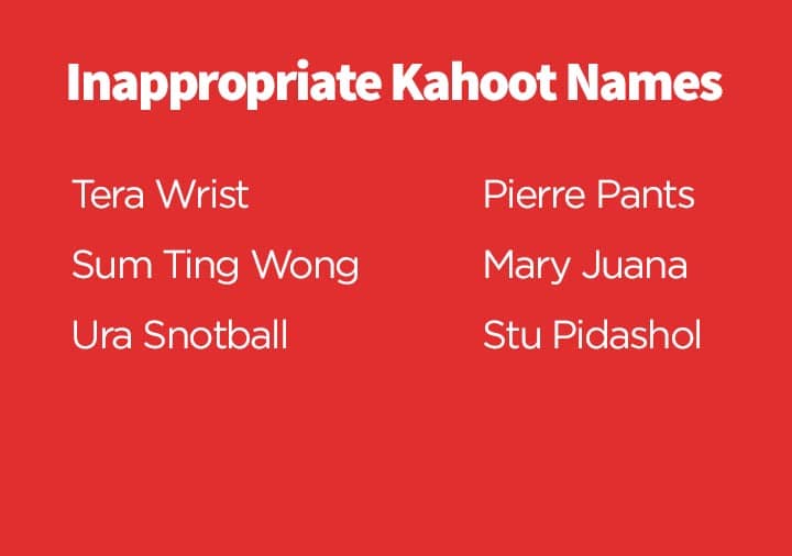  inappropriate-kahoot-names